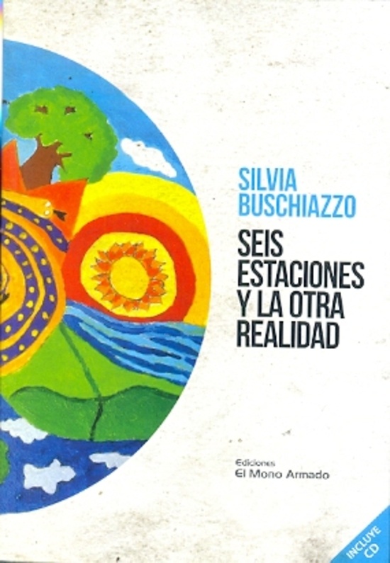 Seis estaciones y la otra realidad