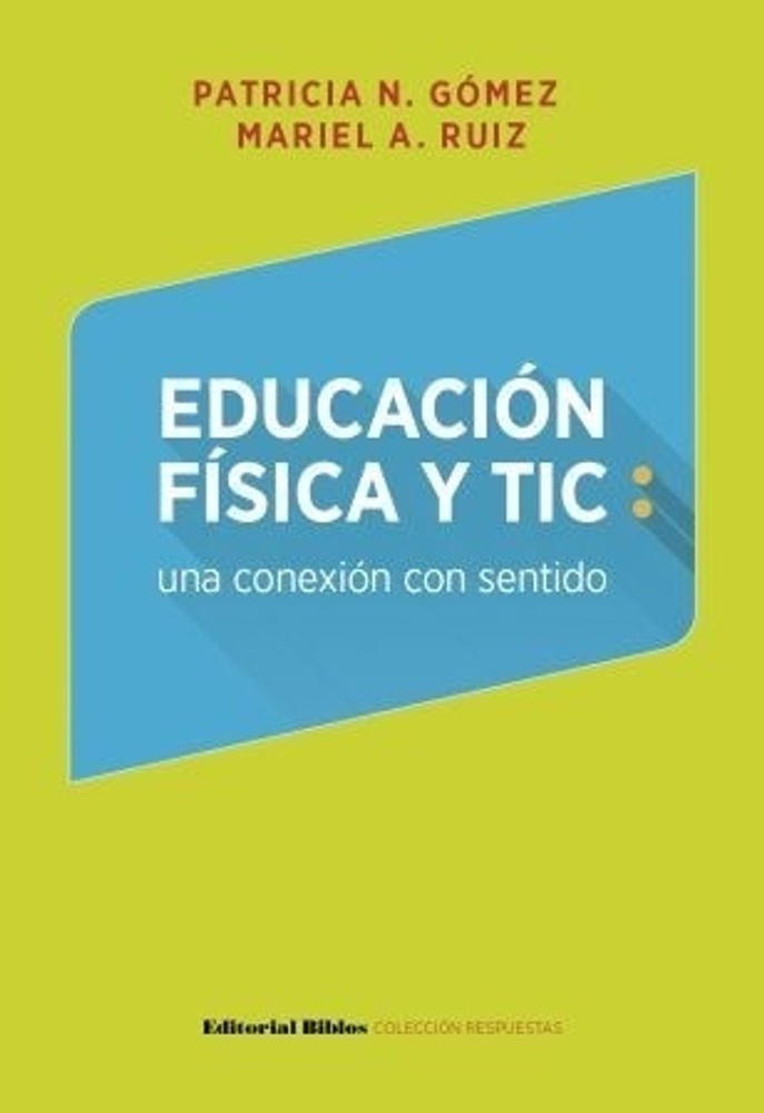 Educación física y TIC: una conexión con sentido
