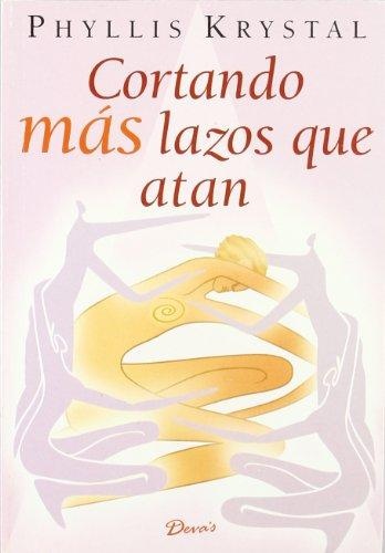 Cortando más lazos que atan