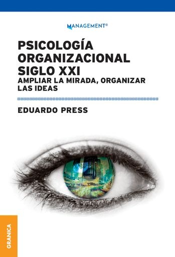 Psicología organizacional siglo XXI