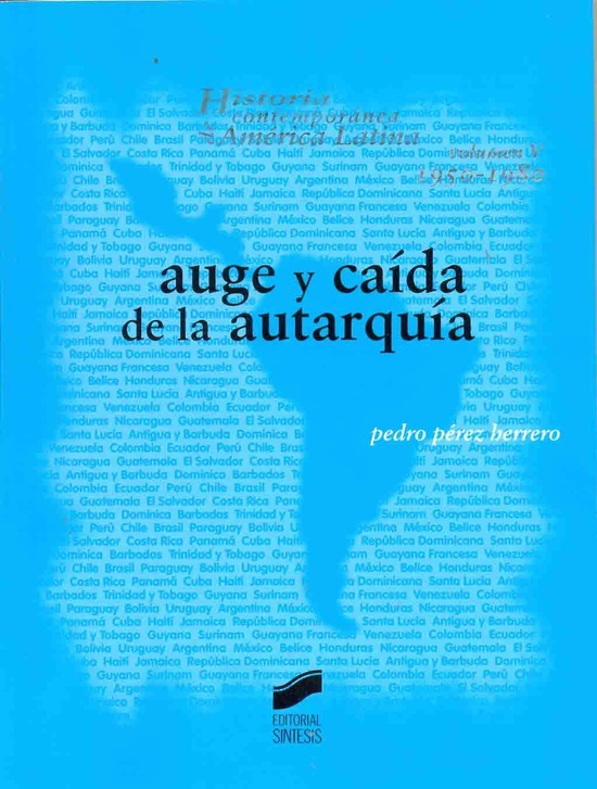 Auge y caída de la autarquía