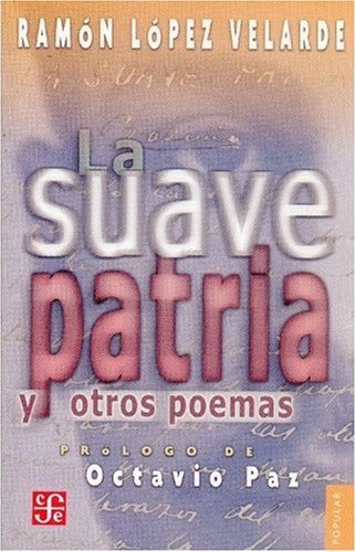 La Suave patria y otros poemas