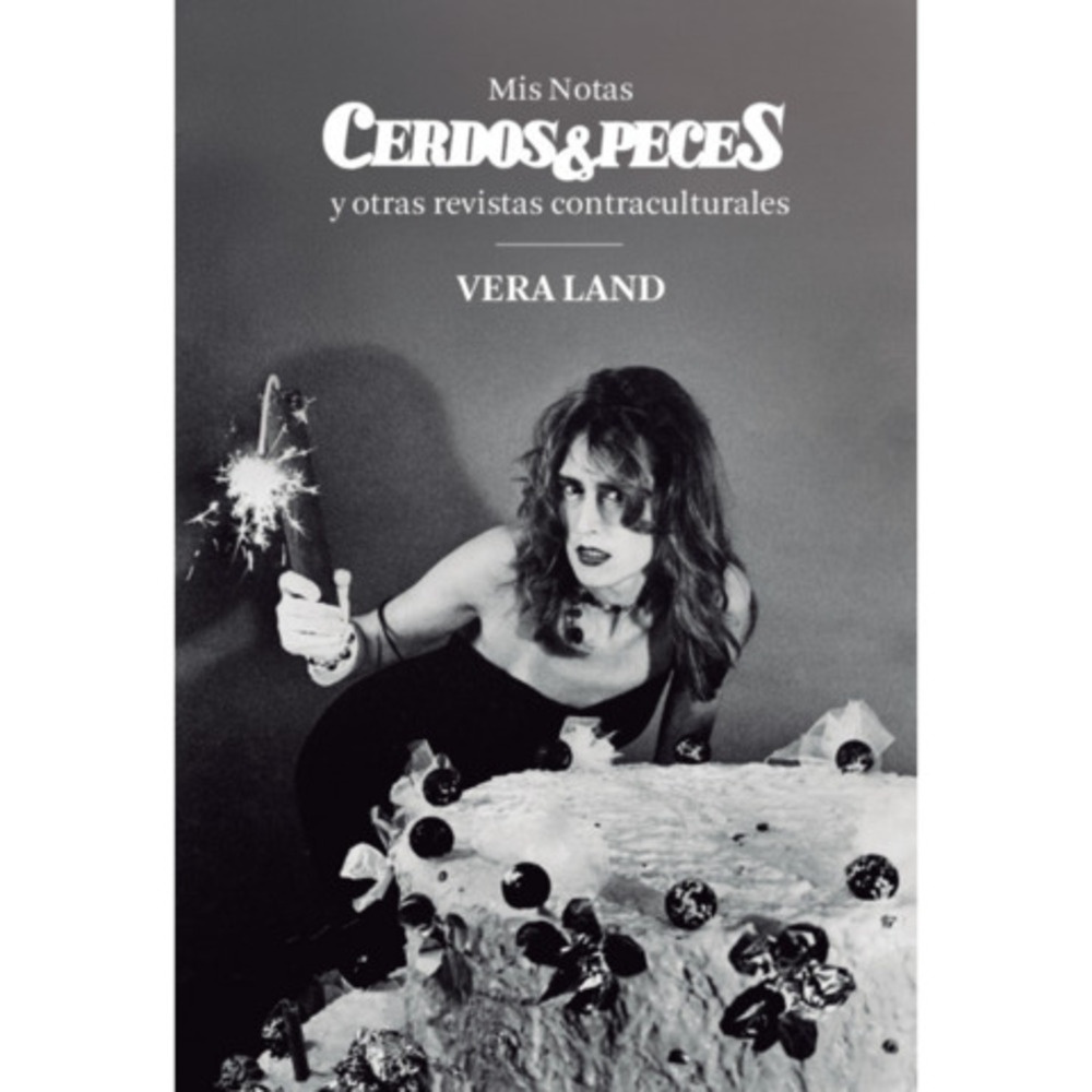 Mis notas. Cerdos & Peces y otras revistas contraculturales