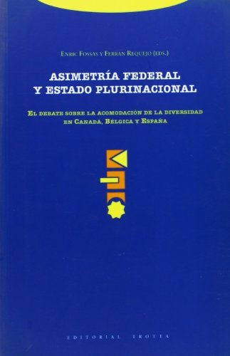 asimetria federal y estado plurinacional. el debat