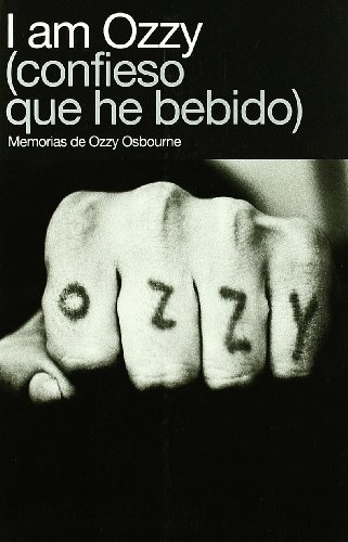 I am Ozzy (confieso que he bebido)
