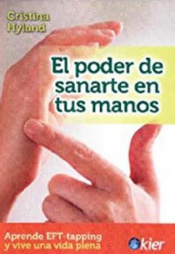El Poder de sanarte en tus manos