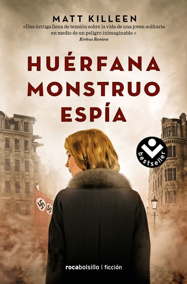 Huerfana, monstruo, espia