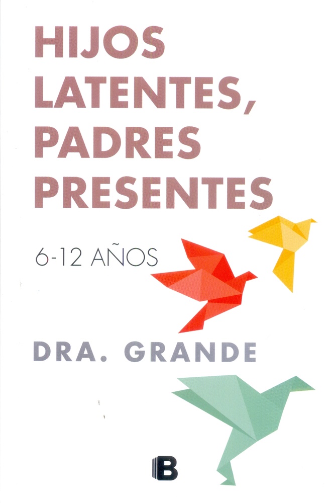 Padres present hijos latentes