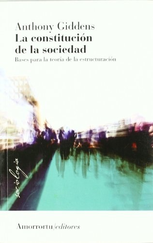 La constitucion de la sociedad