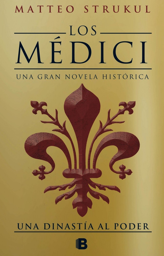 Una dinastia al poder. Los Medici I