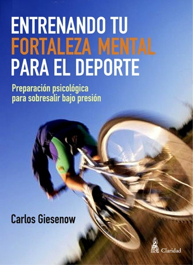 Entrenando tu fortaleza mental para el deporte