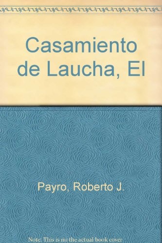 El casamiento de Laucha