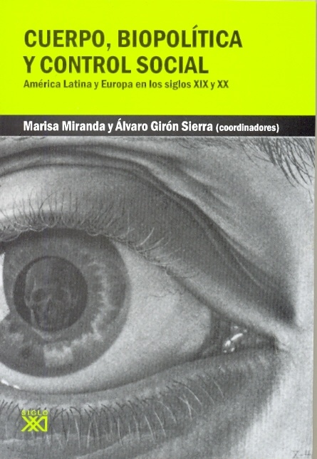 Cuerpo, biopolitica y control social