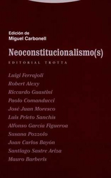 Neoconstitucionalismo(s)