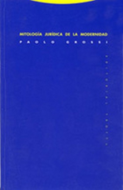 Mitología jurídica de la modernidad