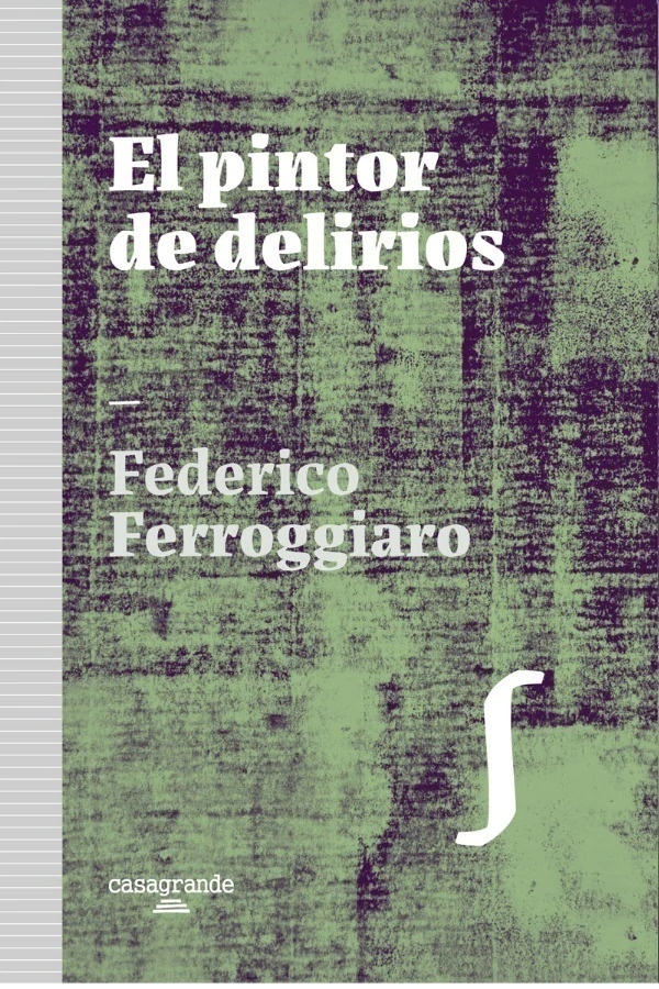 El pintor de delirios