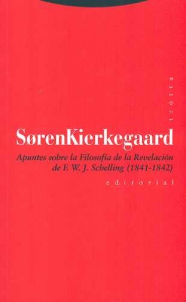 Apuntes sobre la filosofía de la revelación de F. W. J. Schelling (1841-1842)