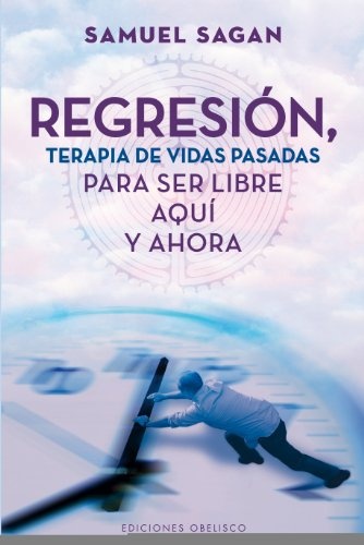 Regresion, terapia de vidas pasadas