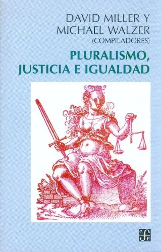 Pluralismo, justicia e igualdad