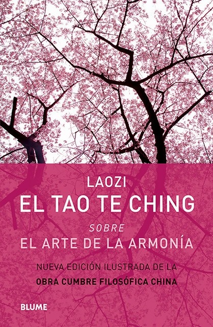 El tao te ching sobre el arte de la armonía