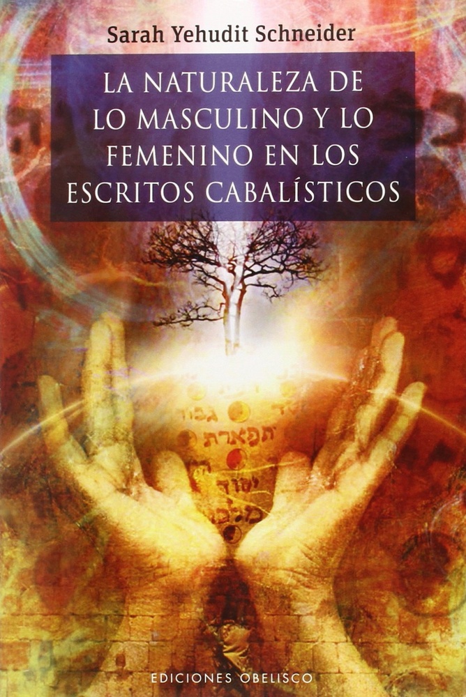 Naturaleza de lo masculino y lo femenino en los escritos cabalisticos