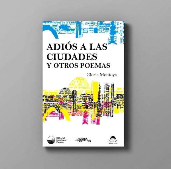 Adios a las ciudades y otros poemas