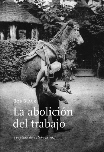 la Abolicion del trabajo