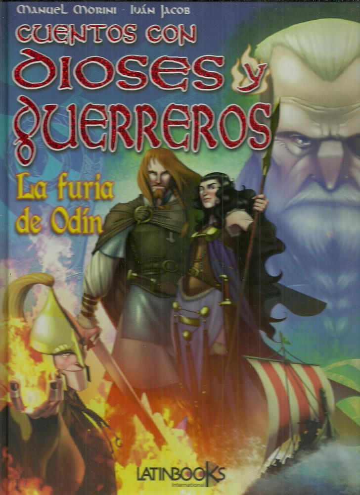 Cuentos con dioses y guerreros - la furia de odin