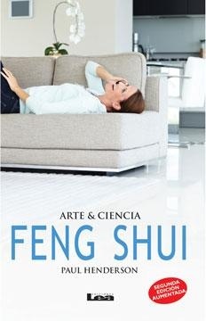 Feng Shui - arte & ciencia 2º Ed.