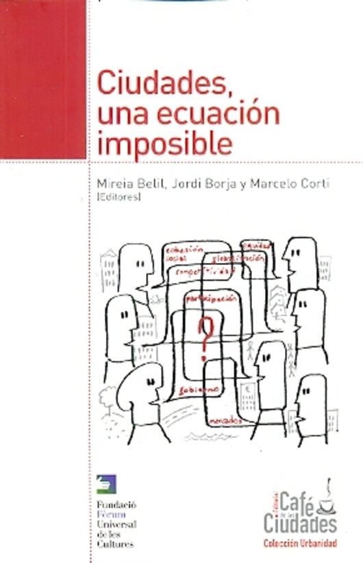 Ciudades, una ecuación imposible