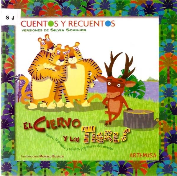 El Ciervo y los tigres