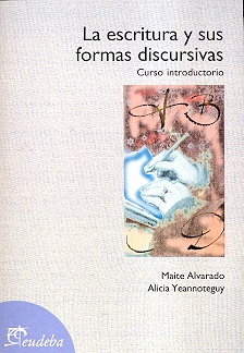 La Escritura y sus formas discursivas