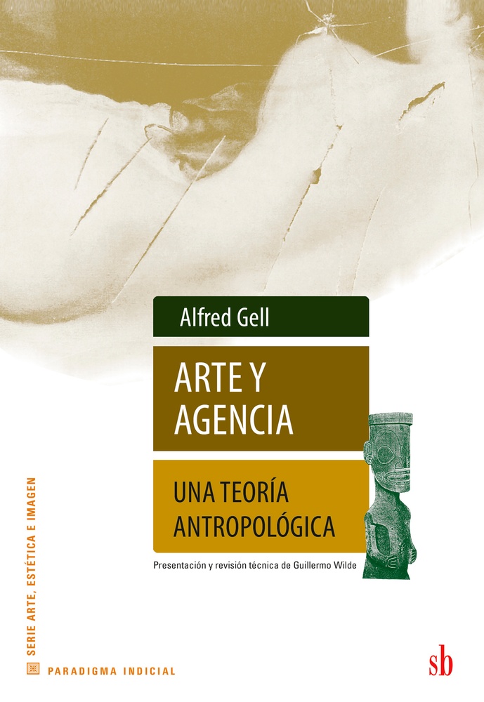 Arte y agencia - Una teoria antropologica