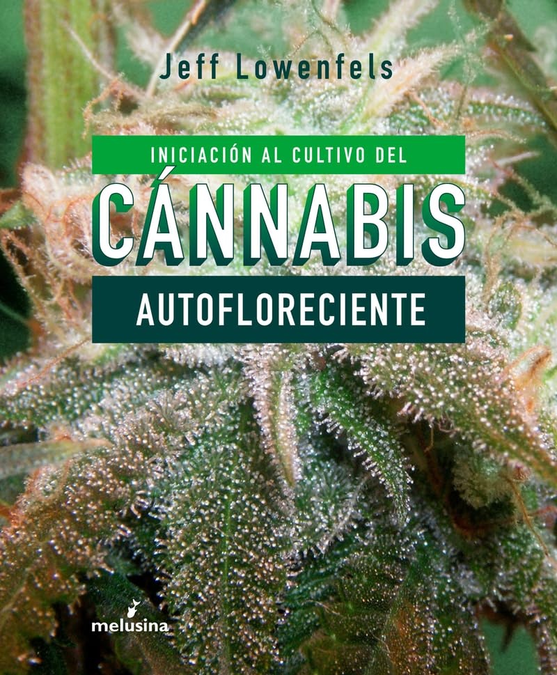 Iniciacion al cultivo del Cannabis autofloreciente