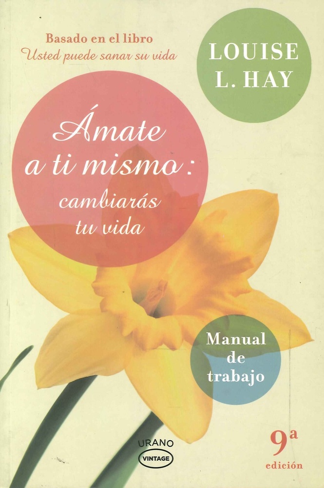 Amate a ti mismo, cambiarás tu vida