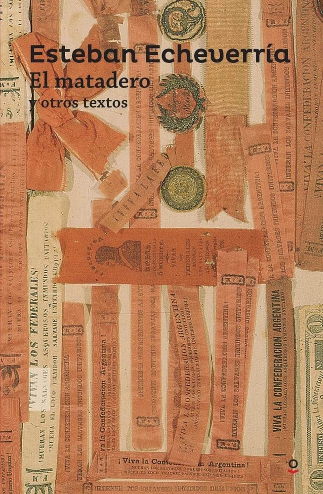 El Matadero y otros textos