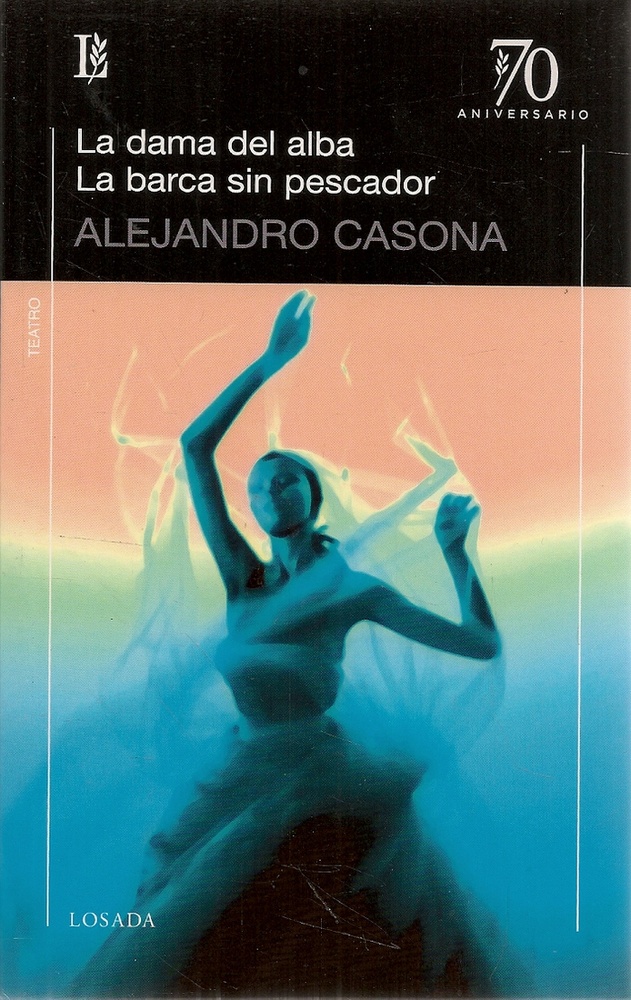 La dama del alba. La barca sin pescador