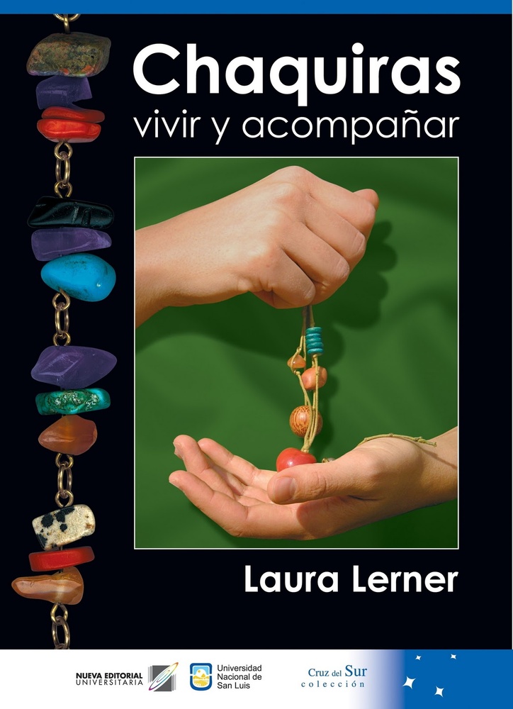 Chaquiras: Vivir Y Acompañar