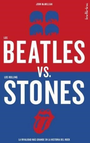 Los Beatles VS Los Rolling Stones