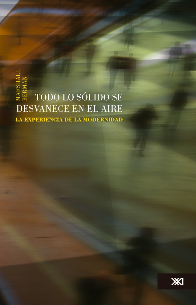 Todo lo solido se desvanece en el aire