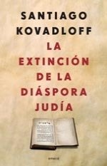 La extincion de la diaspora judia