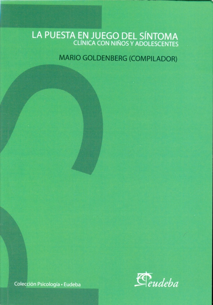 La Puesta en juego del sintoma