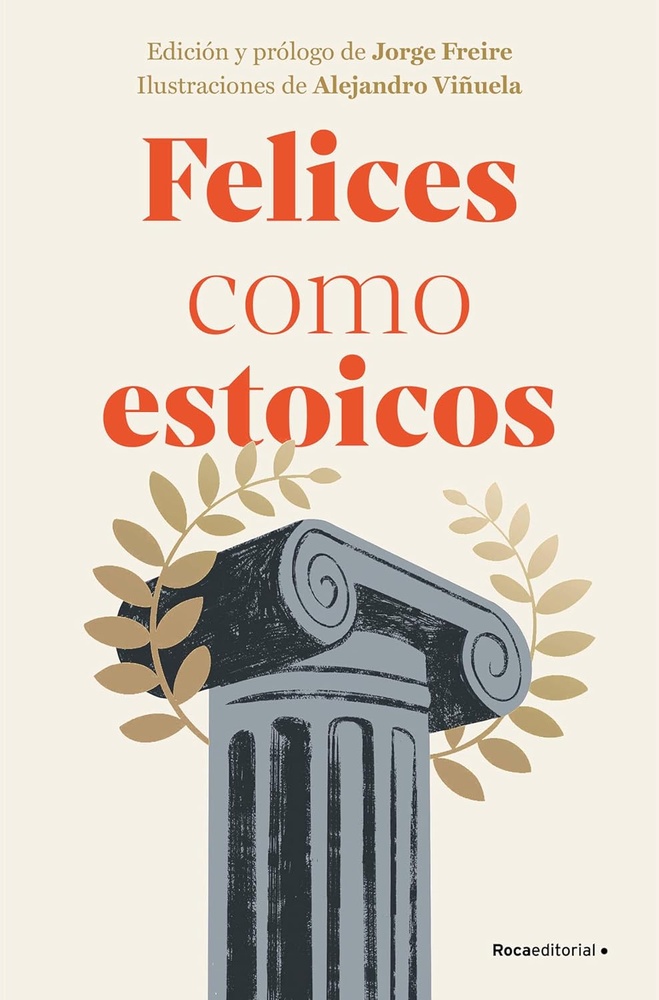 Felices como estoicos