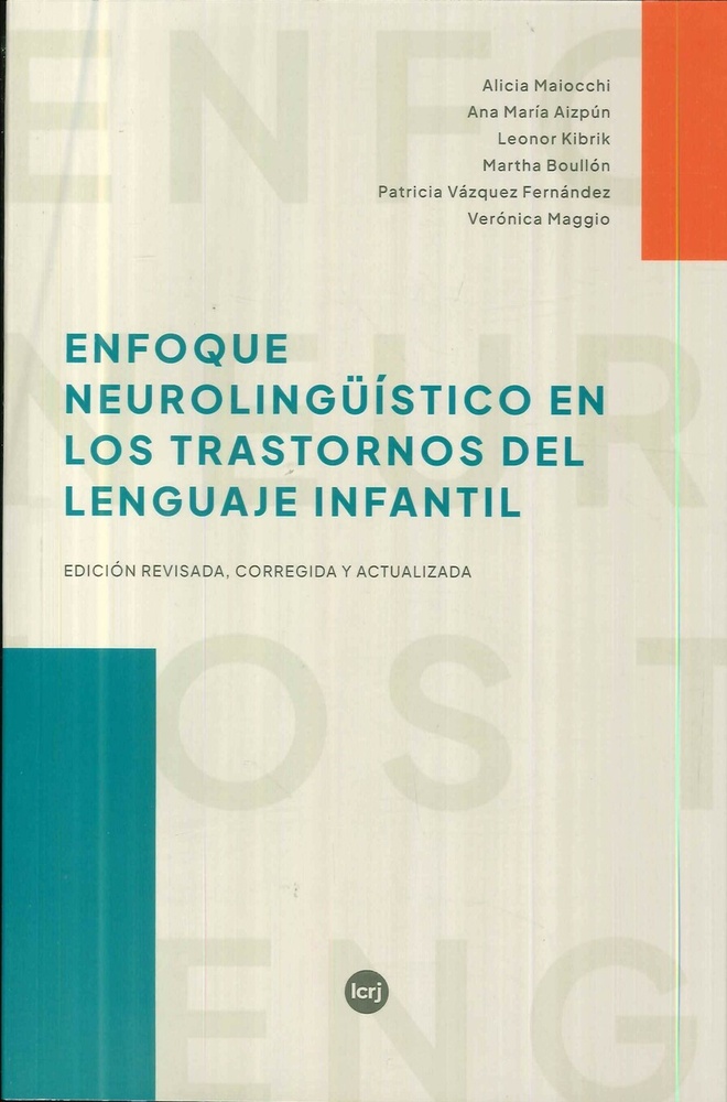 Enfoque neurolingüístico en los trastornos del lenguaje infantil