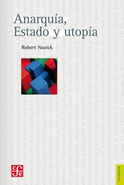 Anarquia, Estado y utopia