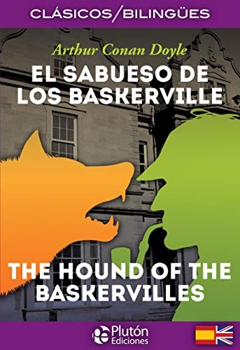 El sabueso de los baskerville - the hound of the baskervilles (bilingue)