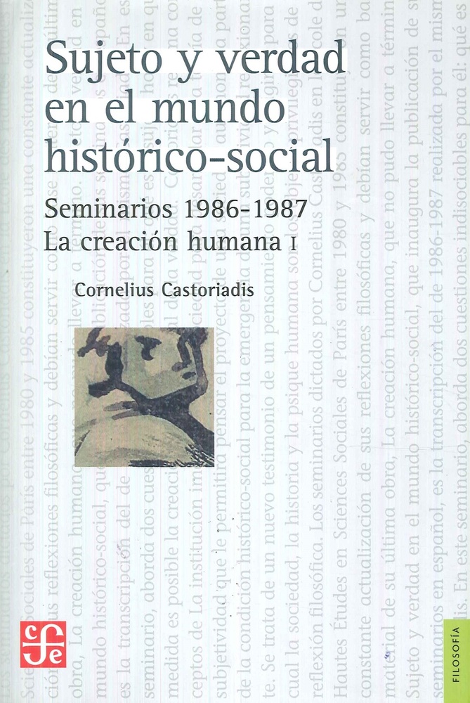 Sujeto y verdad en el mundo historico social