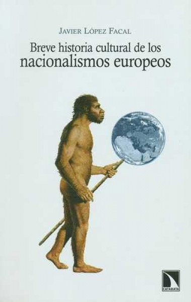 Breve historia cultural de los nacionalismos europeos