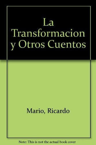La Transformacon y otros cuentos