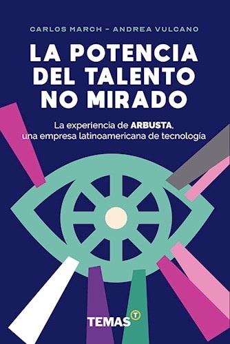 La Potencia del talento no mirado